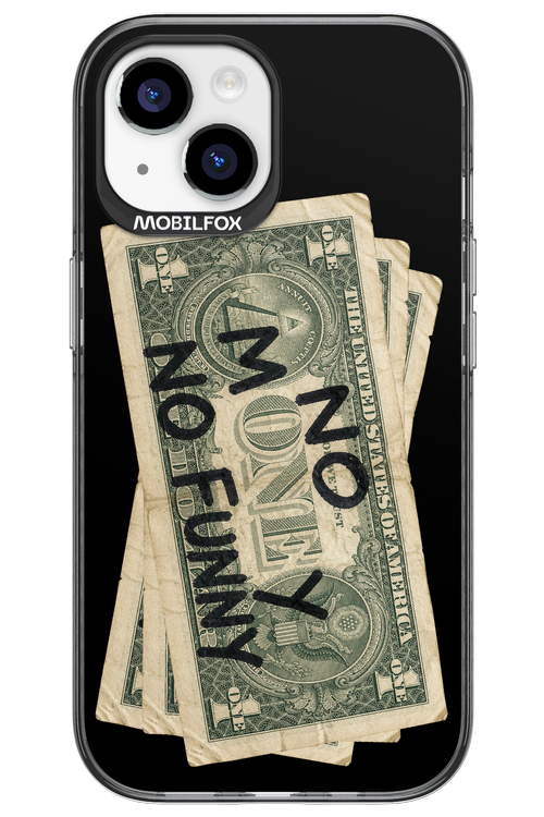 No Money No Funny 2.0 - Apple iPhone 15