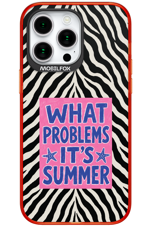 WHAT PROBLEM ITS SUMMER 2.0 - Apple iPhone 15 Pro Max