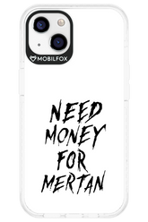 Need Money For Mertan Black - Apple iPhone 13