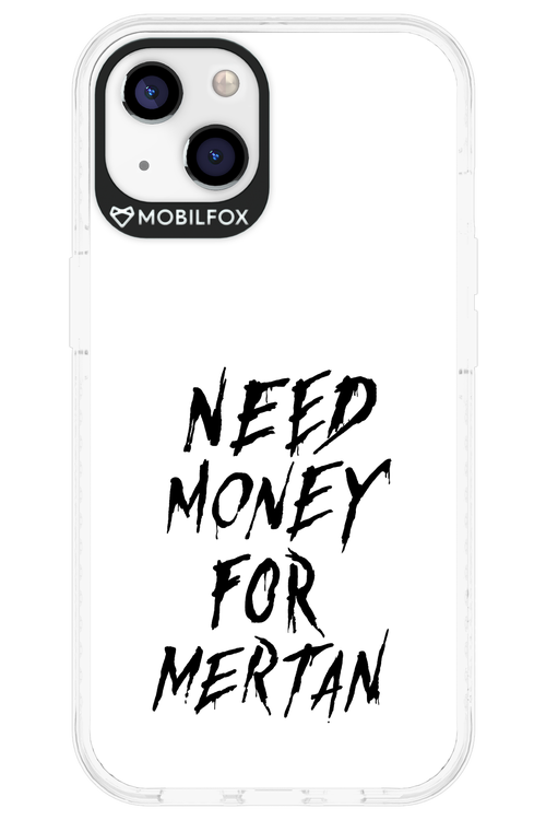 Need Money For Mertan Black - Apple iPhone 13