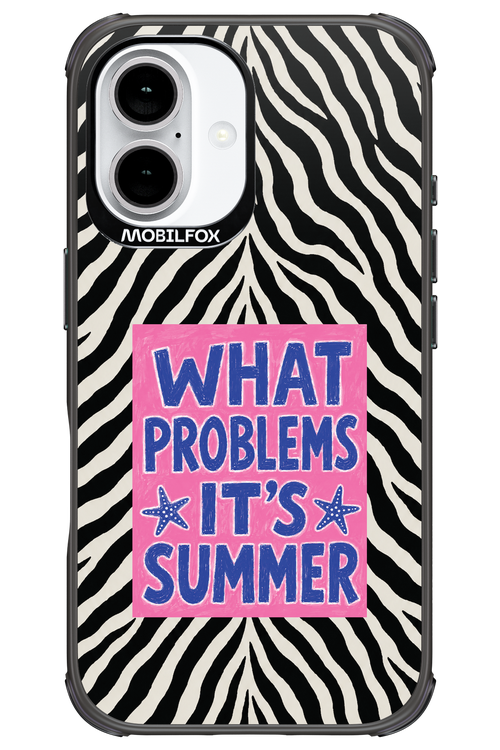 WHAT PROBLEM ITS SUMMER 2.0 - Apple iPhone 16