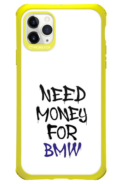 Need Money For BMW - Apple iPhone 11 Pro Max