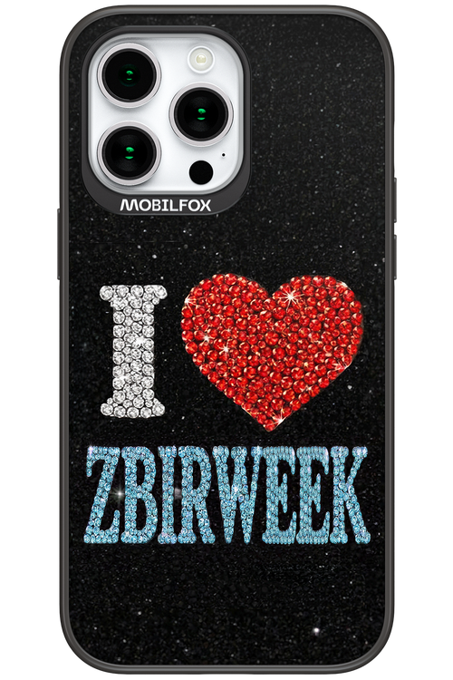 I LOVE ZBIRWEEK 2.0 - Apple iPhone 15 Pro Max