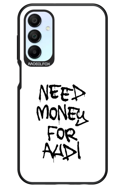 Need Money For Audi Black - Samsung Galaxy A15