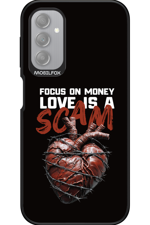Focus on money, love is a scam - Samsung Galaxy A14