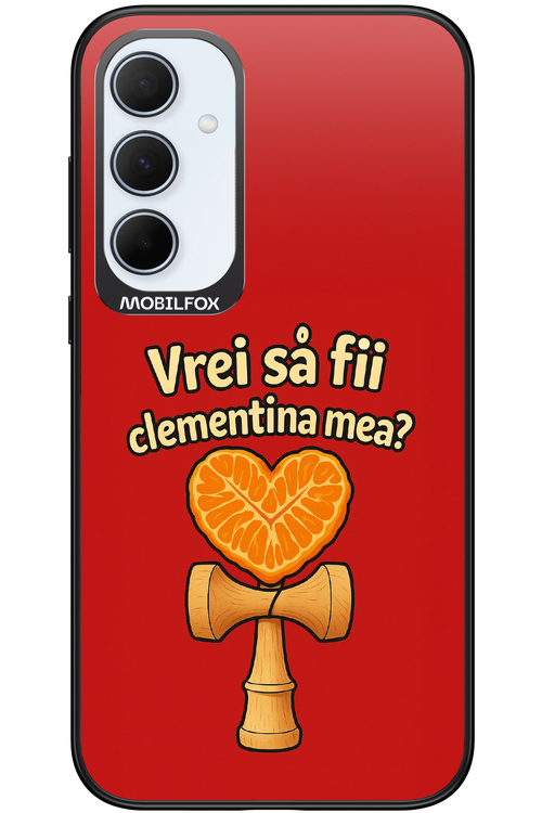 Vrei Sa Fil Clementina Mea - Samsung Galaxy A35