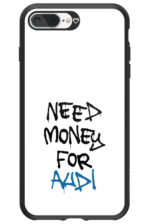 Need Money For Audi - Apple iPhone 8 Plus
