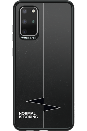 Normal Is Boring - Samsung Galaxy S20+