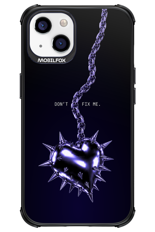 Don't fix me 2.0 - Apple iPhone 13
