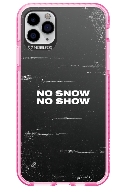 No snow, no show - Apple iPhone 11 Pro Max