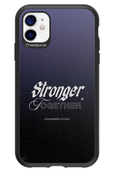 Stronger Together - Apple iPhone 11