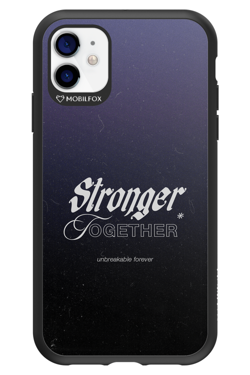Stronger Together - Apple iPhone 11