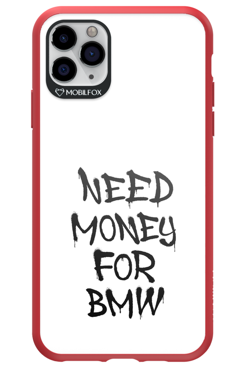 Need Money For BMW Black - Apple iPhone 11 Pro Max