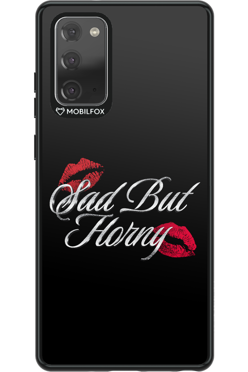 Sad But Horny 2.0 - Samsung Galaxy Note 20
