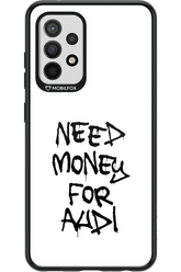 Need Money For Audi Black - Samsung Galaxy A52 / A52 5G / A52s