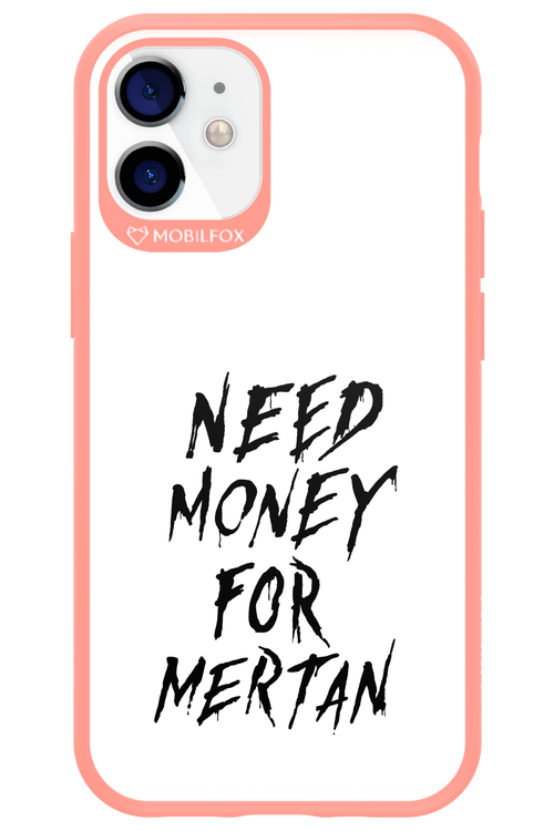 Need Money For Mertan Black - Apple iPhone 12 Mini