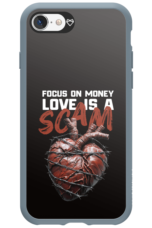 Focus on money, love is a scam - Apple iPhone SE 2022