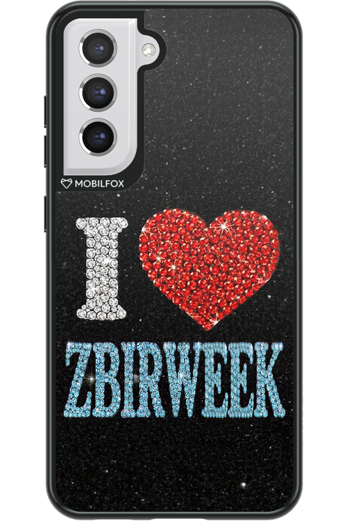 I LOVE ZBIRWEEK 2.0 - Samsung Galaxy S21 FE