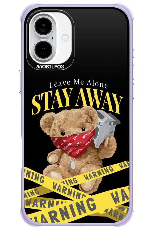 Stay Away - Apple iPhone 16 Plus