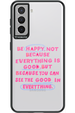 Be Happy - Samsung Galaxy S21