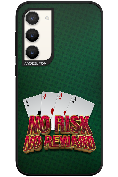 No Risk No Reward - Samsung Galaxy S23 Plus