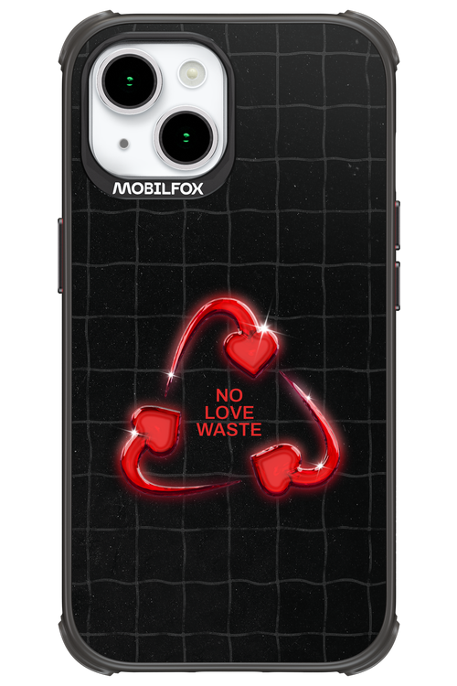 No Love Waste 2.0 - Apple iPhone 15