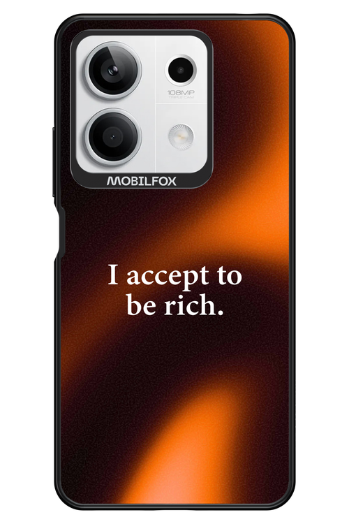 I accept to be rich - Xiaomi Redmi Note 13 5G
