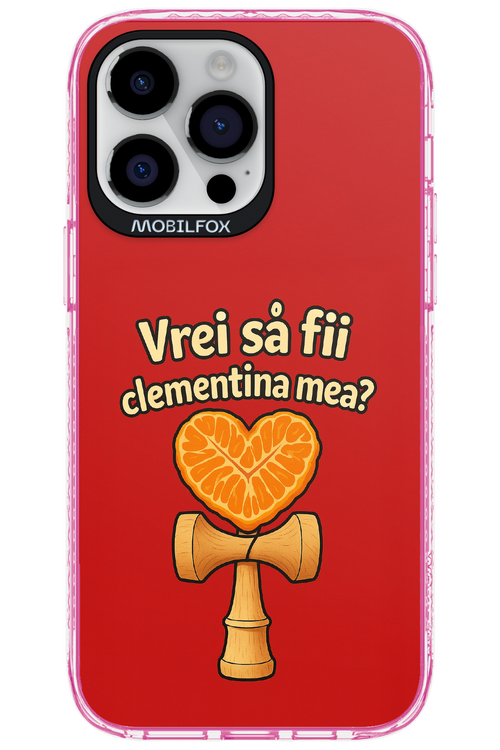 Vrei Sa Fil Clementina Mea 2.0 - Apple iPhone 14 Pro Max
