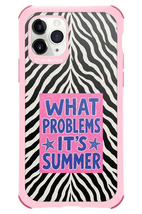 WHAT PROBLEM ITS SUMMER 2.0 - Apple iPhone 11 Pro