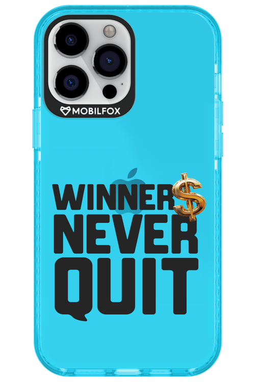 Winners Never Quit - Apple iPhone 13 Pro Max