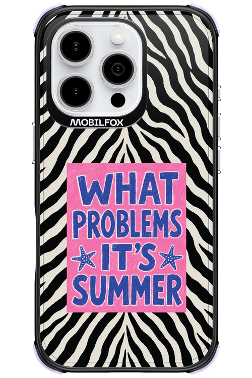 WHAT PROBLEM ITS SUMMER 2.0 - Apple iPhone 16 Pro