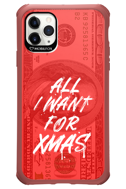 ALL I WANT FOR XMAS - Apple iPhone 11 Pro Max