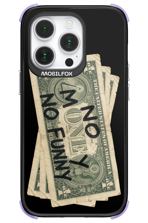 No Money No Funny 2.0 - Apple iPhone 14 Pro