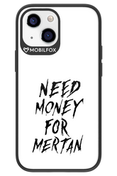 Need Money For Mertan Black - Apple iPhone 13 Mini