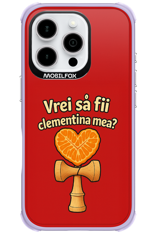 Vrei Sa Fil Clementina Mea 2.0 - Apple iPhone 16 Pro