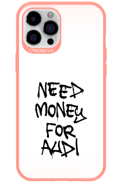 Need Money For Audi Black - Apple iPhone 12 Pro Max