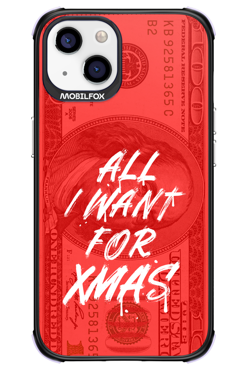 ALL I WANT FOR XMAS - Apple iPhone 13
