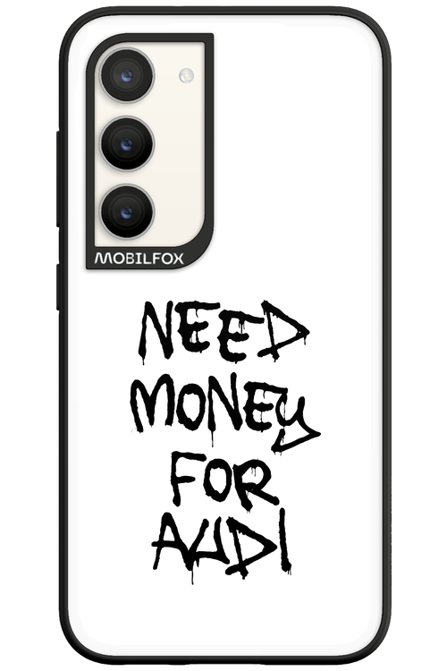Need Money For Audi Black - Samsung Galaxy S23