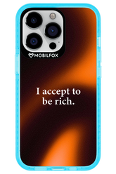 I accept to be rich - Apple iPhone 13 Pro