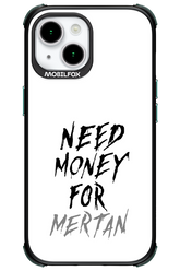 Need Money For Mertan - Apple iPhone 15