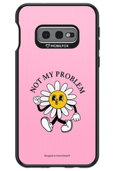 Not My Problem - Samsung Galaxy S10e