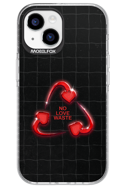 No Love Waste 2.0 - Apple iPhone 15