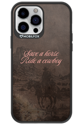 Ride a cowboy 2.0 - Apple iPhone 13 Pro Max