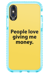 People love giving me money - Apple iPhone X