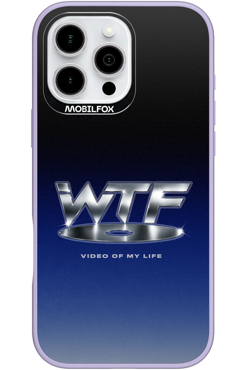 W T F 2.0 - Apple iPhone 16 Pro Max