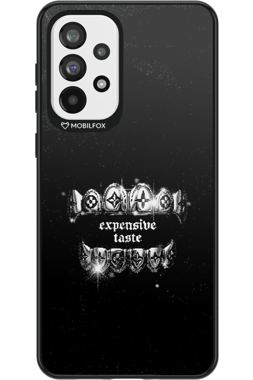 Expensive Taste - Samsung Galaxy A73