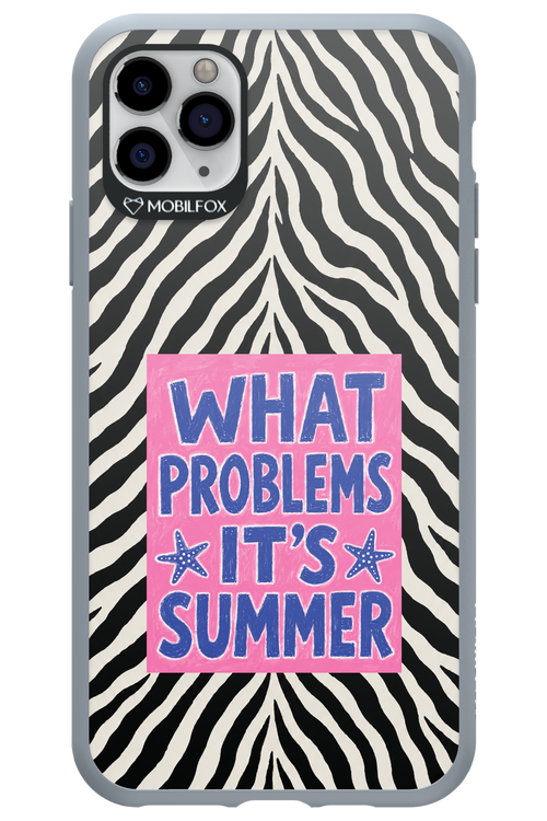 WHAT PROBLEM ITS SUMMER 2.0 - Apple iPhone 11 Pro Max