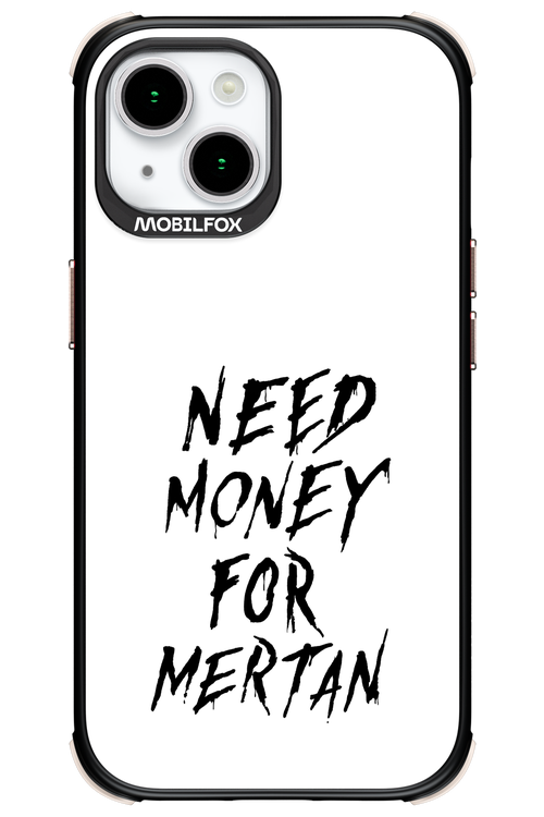 Need Money For Mertan Black - Apple iPhone 15