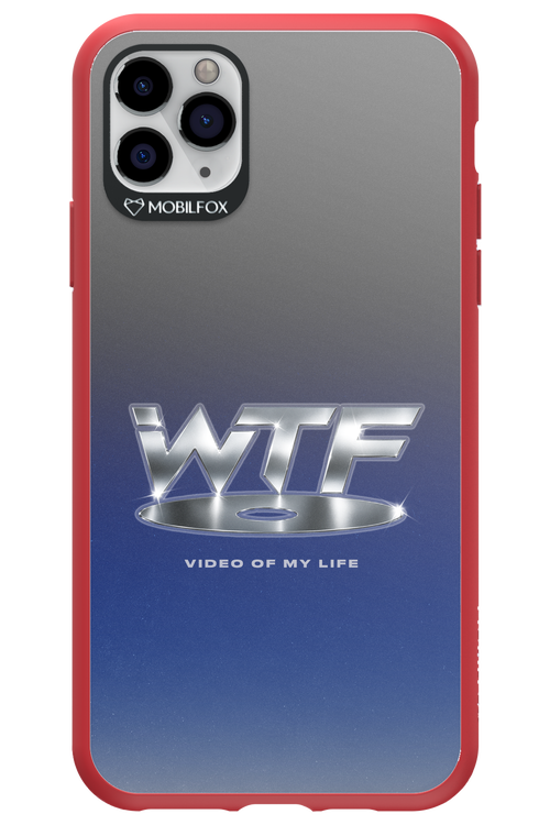 W T F 2.0 - Apple iPhone 11 Pro Max