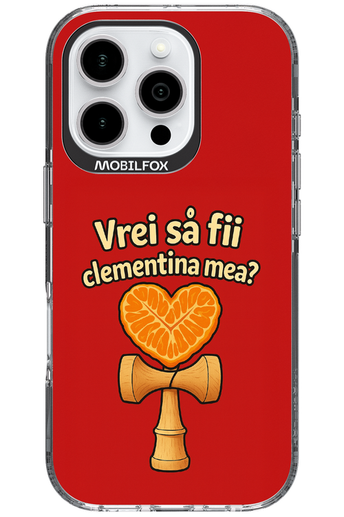 Vrei Sa Fil Clementina Mea 2.0 - Apple iPhone 16 Pro